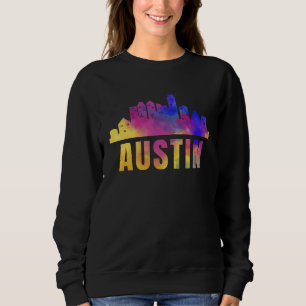 Austin Skyline Texas City Town TX USA State Americ Sweatshirt