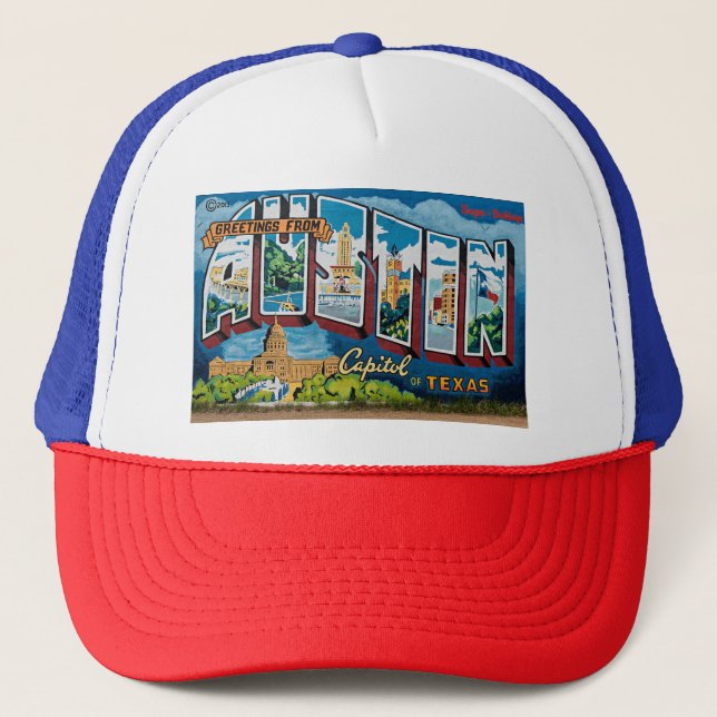 Austin, Texas Greetings Trucker Hat (Front)