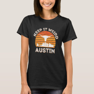 Austin Texas Keep It Weird Vintage Longhorn Sunse T-Shirt