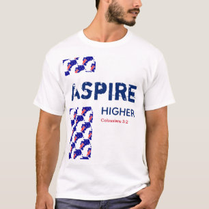 Australia   ASPIRE HIGHER   Christian Scripture T-Shirt
