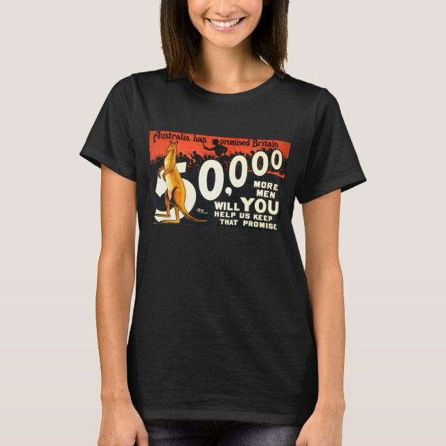 Australia Has Promised Britain T-Shirt (Front)