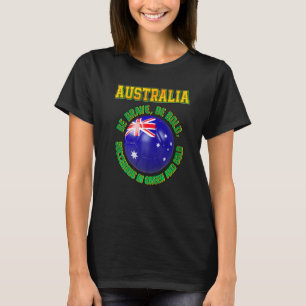 Australia Slogan for Australian football team fans T-Shirt