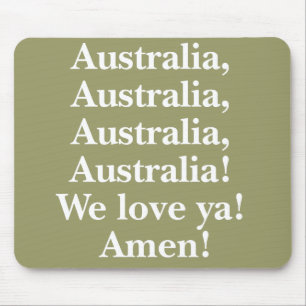 Australia We Love Ya Mousepad