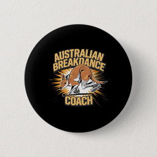 Australian Breakdance Coach 2025 - Funny Kangaroos 6 Cm Round Badge