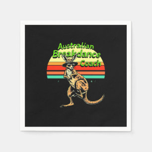 Australian Breakdance Coach Hip Hop & Breakdance Napkin