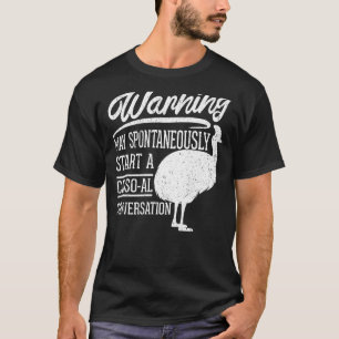 Australian Cassowary Quote Vintage Cassowaries T-Shirt