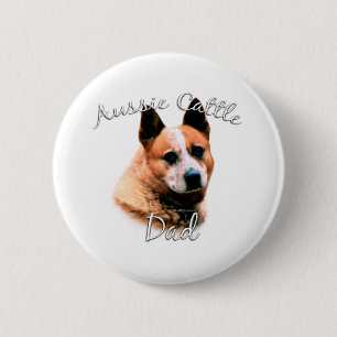 Australian Cattle Dog Dad 2 6 Cm Round Badge