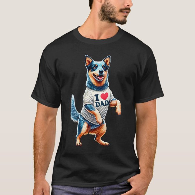 Australian Cattle Dog Dad I Love Dad Australian T-Shirt (Front)
