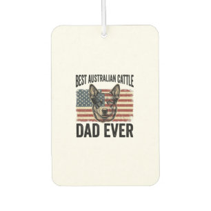 Australian Cattle Dog Dad Patriotic Vintage Shirt  Car Air Freshener