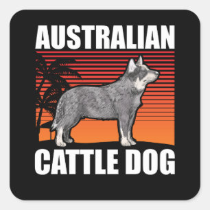 Australian Cattle Dog   Dog Owner Blue Heeler Square Sticker