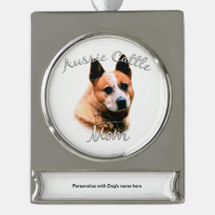 Australian Cattle Dog Mum 2 Silver Plated Banner Ornament