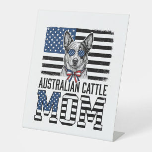 Australian Cattle Dog Mum Patriotic Vintage Shirt_ Pedestal Sign