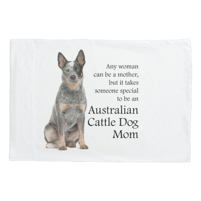 Australian Cattle Dog Mum Pillow Case (Back)