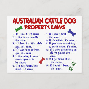 AUSTRALIAN CATTLE DOG Property Laws 2 Postcard