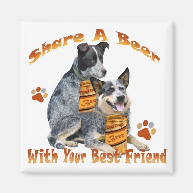 Australian Cattle Dog Share A Beer Magnet (Front)