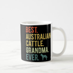 Australian Cattle Grandma Ever Dog Lovers Mother's Coffee Mug