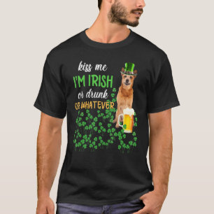 Australian Cattle Kiss Me I M Irish Or Drunk Or Wh T-Shirt