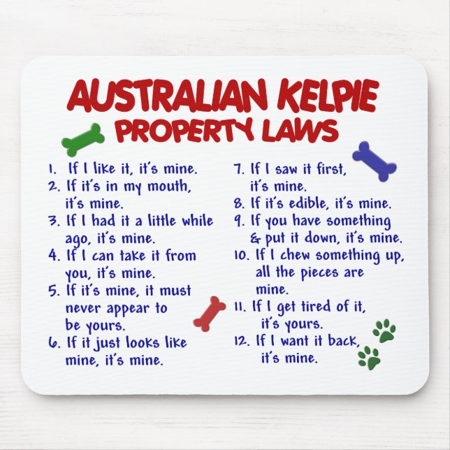AUSTRALIAN KELPIE Property Laws 2 Mouse Mat (Front)