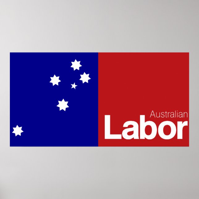 Australian Labour Party 2013 Poster (Front)