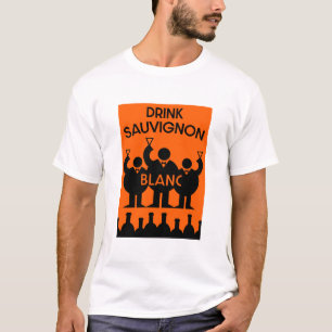 Australian Sauvignon Blanc Wine Drinker T-Shirt