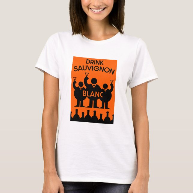 Australian Sauvignon Blanc Wine Drinker   T-Shirt (Front)