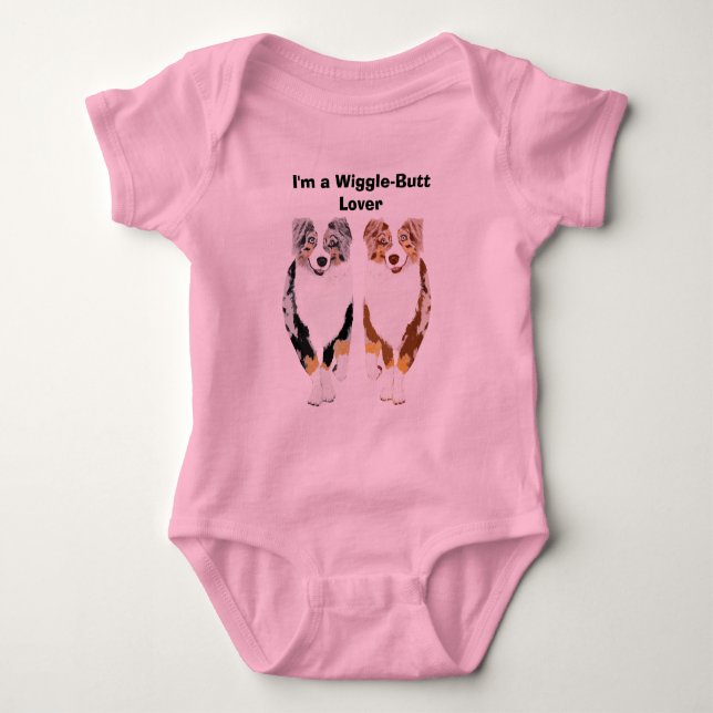 Australian Shepherd ~ I'ma Wiggle-butt Lover Baby Bodysuit (Front)