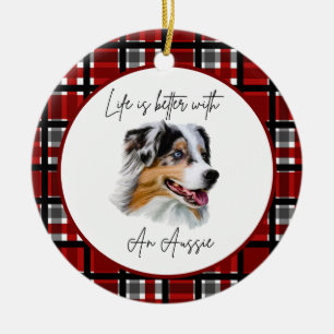 Australian Shepherd "Life's Better" Buffalo Check  Ceramic Tree Decoration