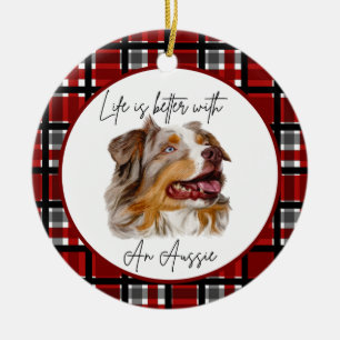 Australian Shepherd "Life's Better" Buffalo Check  Ceramic Tree Decoration