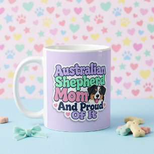 Australian Shepherd Mum and Proud Coffee Mug