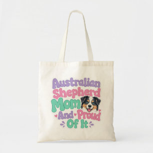 Australian Shepherd Mum and Proud Funny Cute Dog Tote Bag