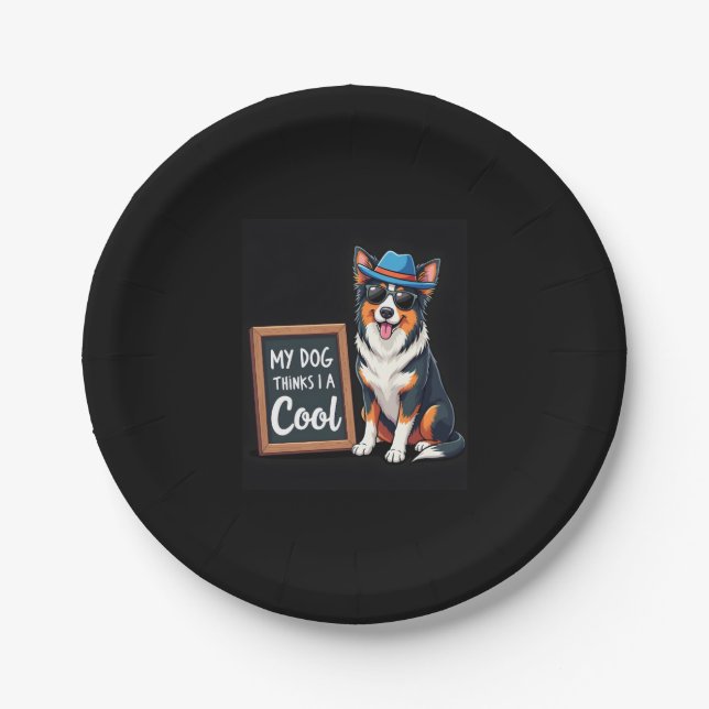 Australian Shepherd My Dog Thinks I'm Cool For Dog Paper Plate (Front)