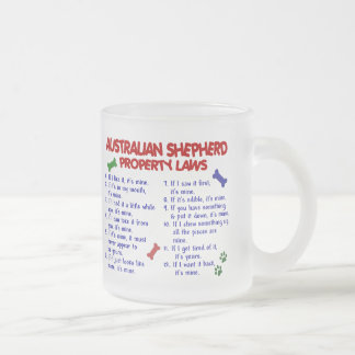 AUSTRALIAN SHEPHERD Property Laws 2 Frosted Glass Coffee Mug
