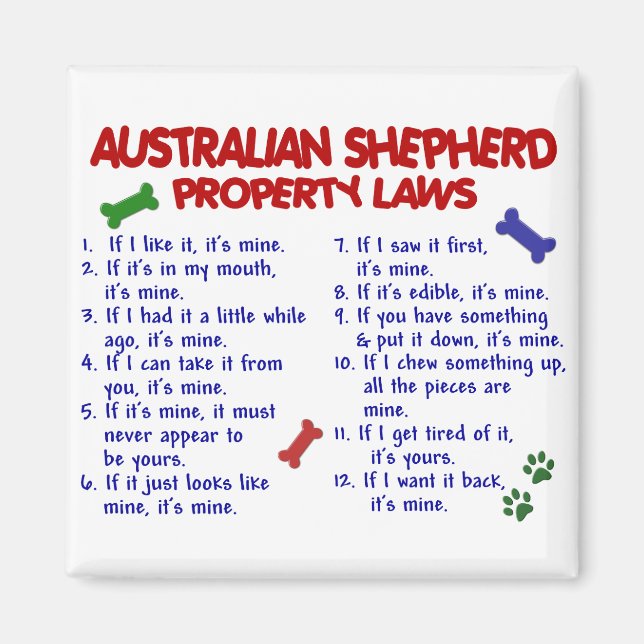 AUSTRALIAN SHEPHERD Property Laws 2 Magnet (Front)