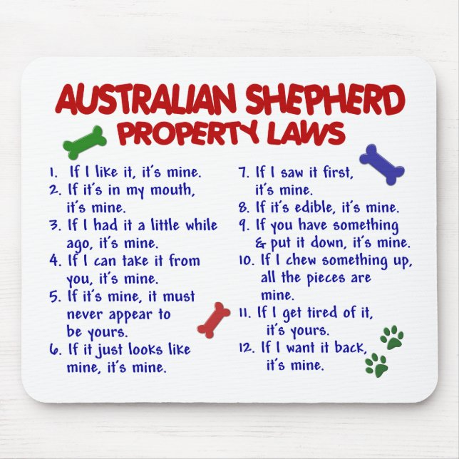 AUSTRALIAN SHEPHERD Property Laws 2 Mouse Mat (Front)