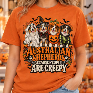 Australian Shepherds People Creepy Halloween Dogs T-Shirt