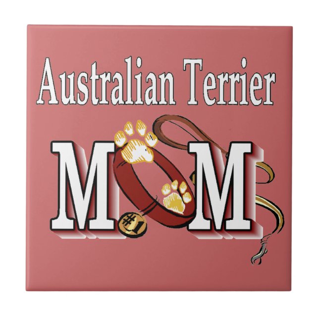 Australian Terrier Dog MOM Tile (Front)