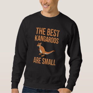 Australian Wallaby Quote For A Wallaby Kangaroo Sweatshirt