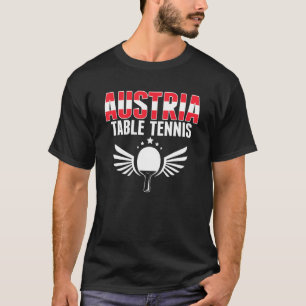 Austria Table Tennis Austrian Ping Pong Suppor T-Shirt