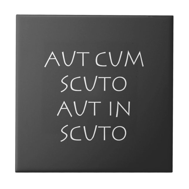 Aut cum scuto aut in scuto tile (Front)