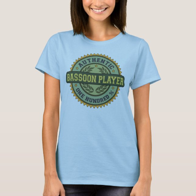Authentic Bassoon Player T-Shirt (Front)