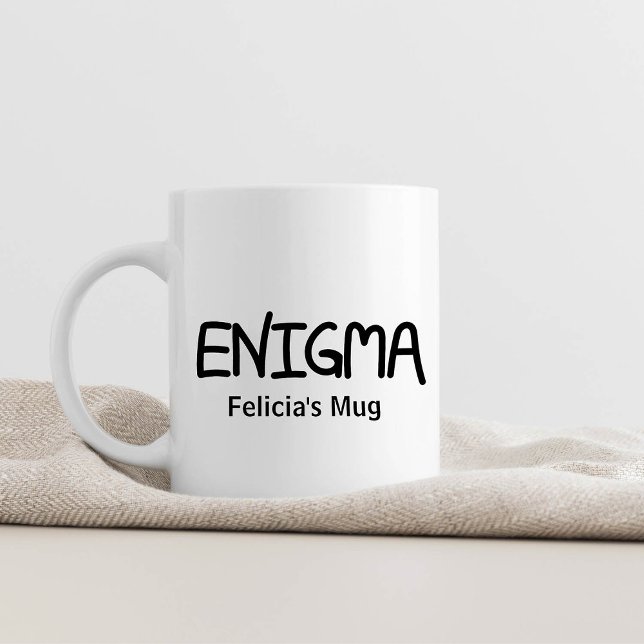 Authentic Black Ink Hand Lettered Saying Enigma Coffee Mug (Creator Uploaded)