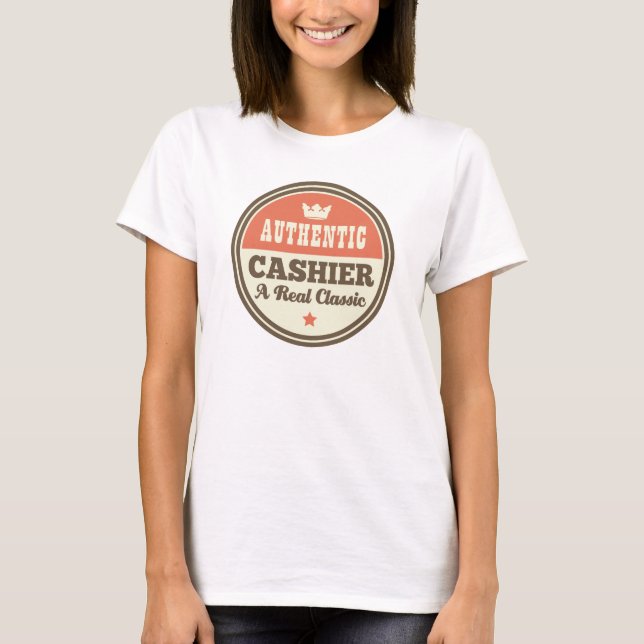 Authentic Cashier A Real Classic T-Shirt (Front)