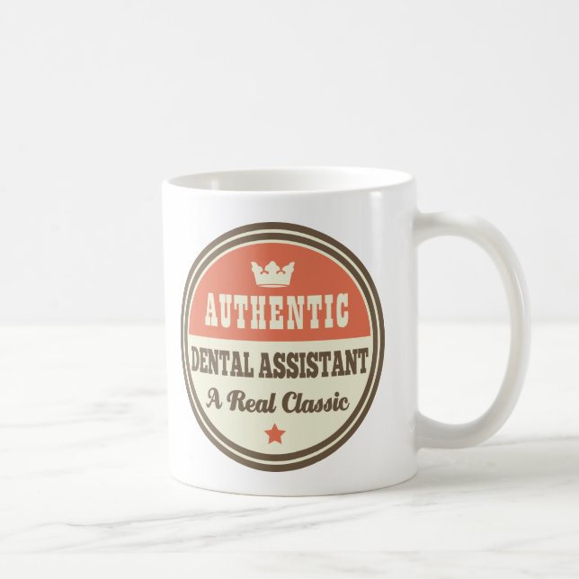 Authentic Dental Assistant Vintage Gift Idea Coffee Mug (Right)