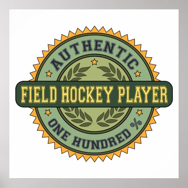 Authentic Field Hockey Player Poster (Front)