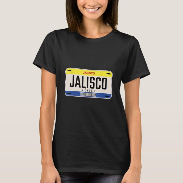 Authentic Jalisco Mexico License Plate Mexican Cul T-Shirt (Front)