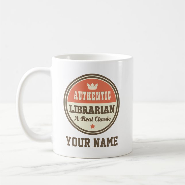 Authentic Librarian Funny Personalised Coffee Mug (Left)