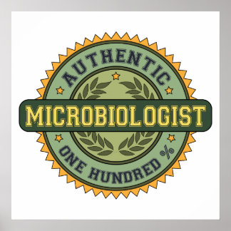 Authentic Microbiologist Poster