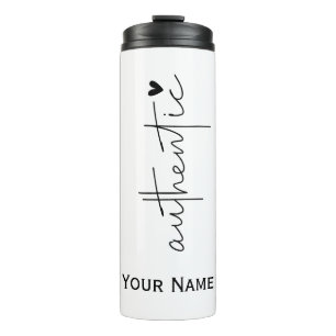 Authentic, Modern Simple Typography Thermal Tumbler
