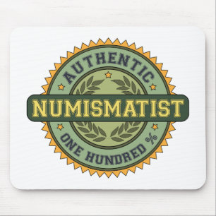 Authentic Numismatist Mouse Mat