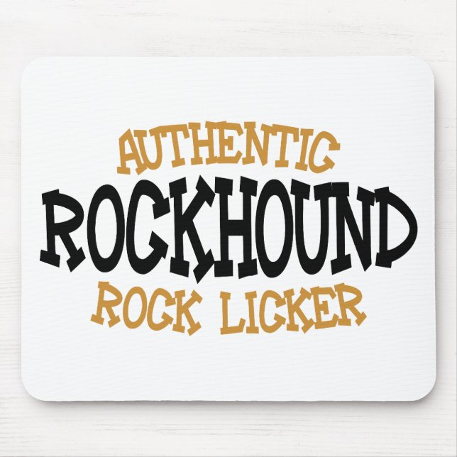 Authentic Rockhound Rock Licker Mouse Mat (Front)